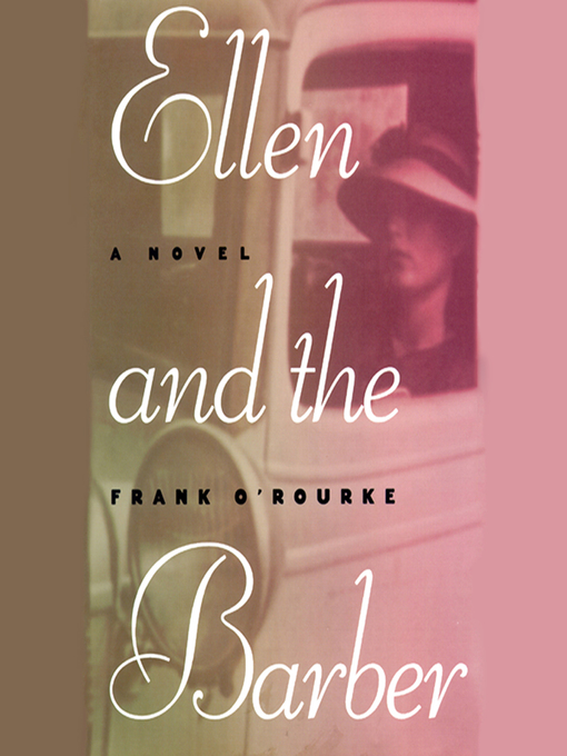Title details for Ellen and the Barber by Frank O'Rourke - Wait list